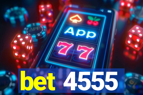 bet 4555